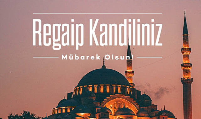 Regaip Kandiliniz Mübarek Olsun