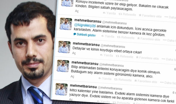 Baransu'nun evinde dinleme cihazı ve gizli kamera bulundu