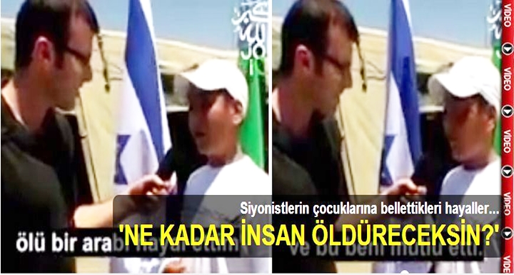 Siyonistlerin çocuklarına bellettikleri hayaller