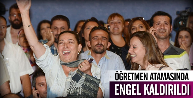 Öğretmen atamalarında engel kaldırıldı