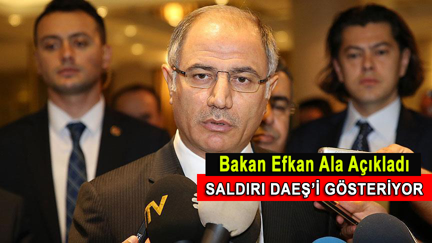 İçişleri Bakanı Efkan Ala Açıkladı