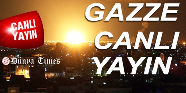 Gazze Ateş Altında - GAZZE CANLI YAYIN