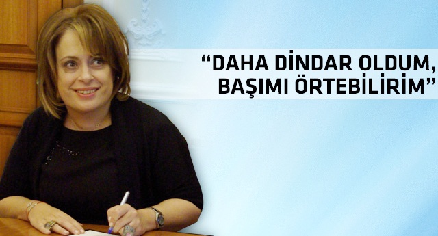 Dilek Sabancı dindarlaştığını söyledi