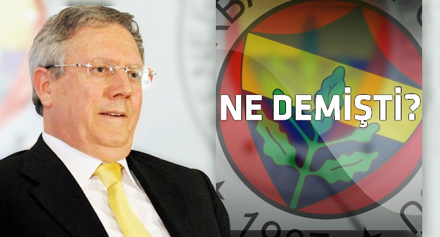 Fenerbahçe'yi Aziz Yıldırım'ın bu sözleriyle vurdular!