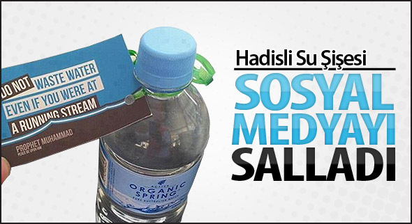 Hadisli Su Şişesi, Sosyal Medyayı Salladı