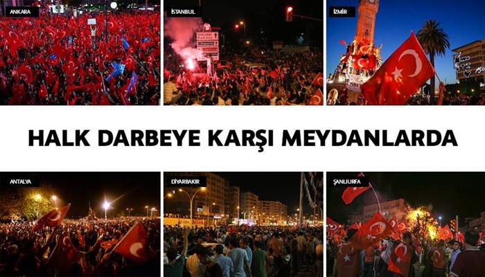 Kalkışmaya Türkiye'nin 81 ilinde meydanlarda tepki gösterildi