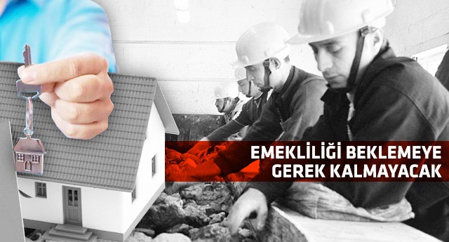 Ev almak isteyen çalışana kıdem tazminatı kolaylığı
