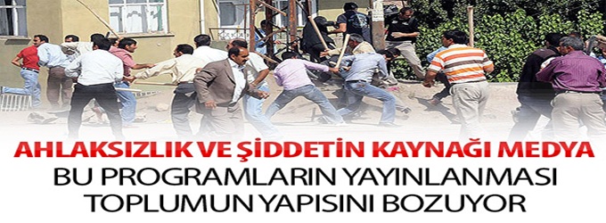 Ahlaksızlık ve Şiddetin Kaynağı Medya