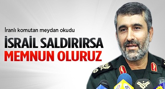 İran: İsrail saldırırsa memnun oluruz