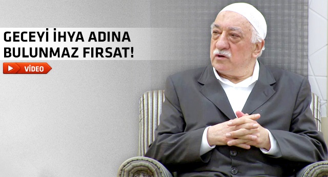 Muhterem Hocaefendi'den Kadir Gecesi duası