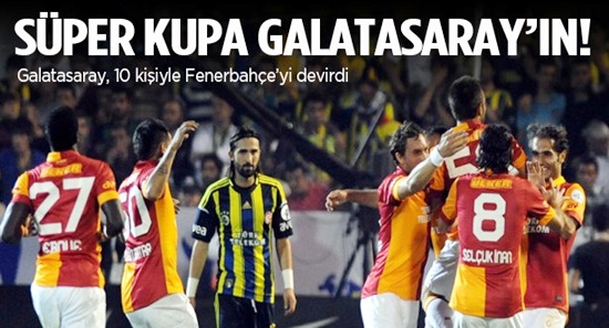 Galatasaray - Fenerbahçe Süper Kupa Finali: 3-2