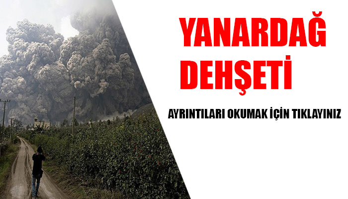 Endonezya'da yanardağ dehşeti