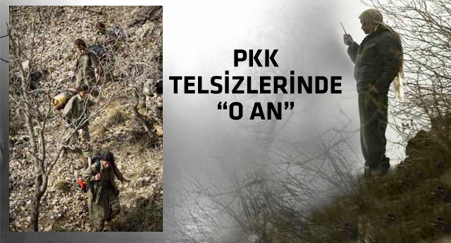 'İyice sıkıştık, ölüyoruz' diyen teröristlere şok emir!