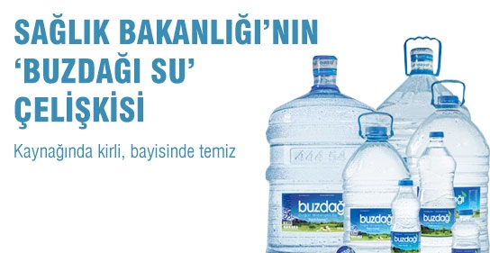 Bakanlığın 'Buzdağ Su' Çelişkisi
