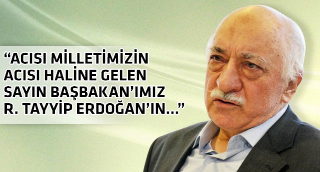 Hocaefendi'den Başbakan Erdoğan'ın dayısı için taziye