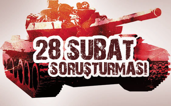 28 Şubat İddianamesi kabul edildi