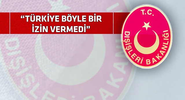 Dışişleri'nden son dakika 'silah' açıklaması!