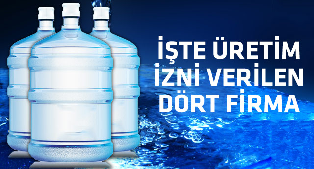4 damacana markasına izin verildi