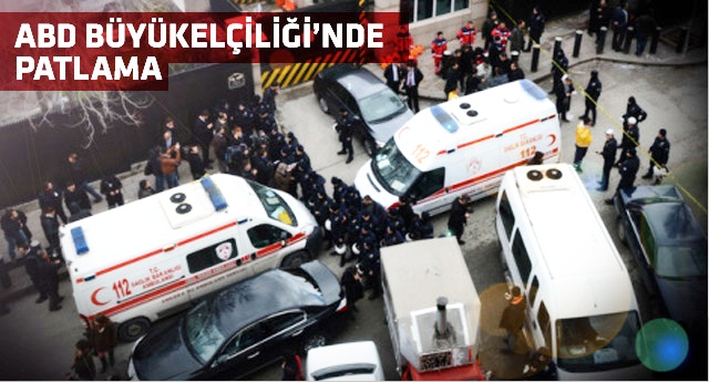 ABD Büyükelçiliği'ne canlı bomba saldırısı: 2 ölü, 1 yaralı
