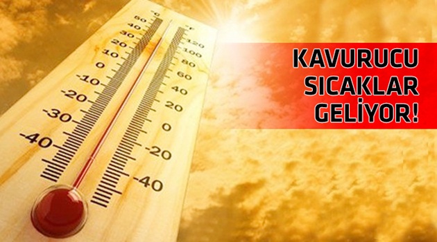 Yarından itibaren kavrulacağız