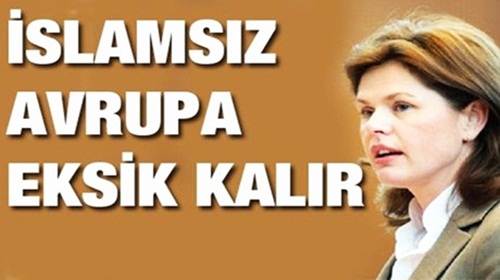 İslamsız Avrupa eksik kalır