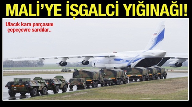 Mali'de işgalci güçler azgınlaştı