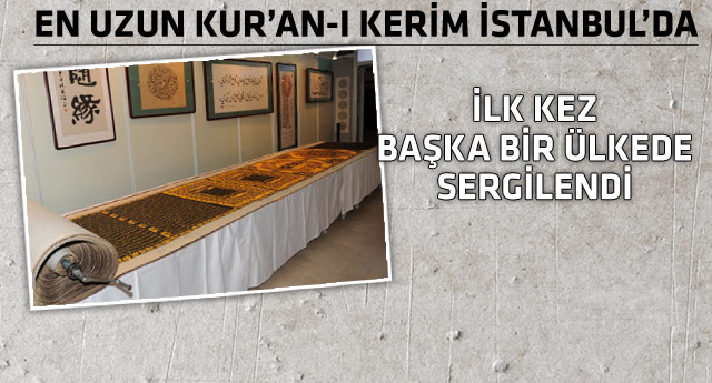 En uzun Kur'an-ı Kerim İstanbul'da
