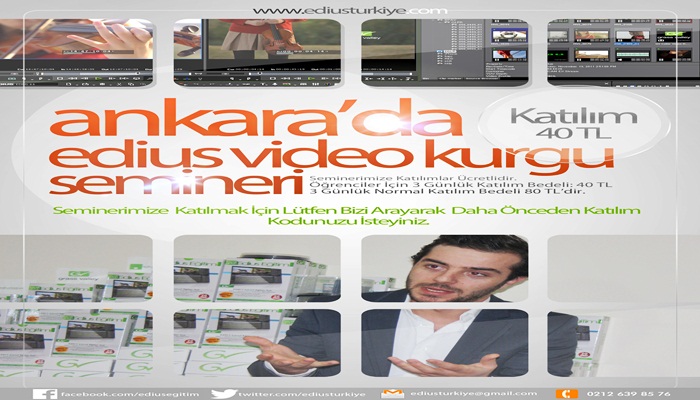 Edius ile Video Kurgu Semineri Ankara'lının Ayağına Geliyor