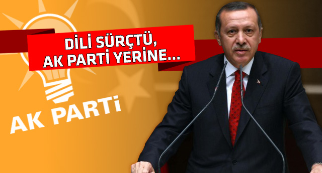 Erdoğan yaptığı gafın farkına varınca...