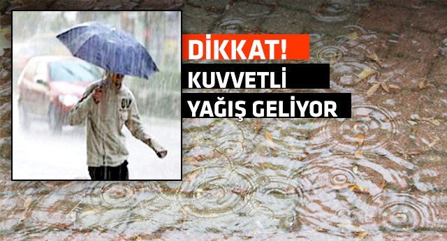 Meteoroloji Bu İlleri Uyardı