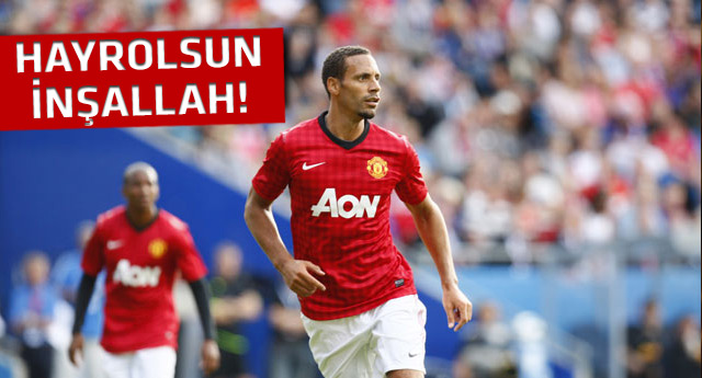 Manchester United'lı Ferdinand'ın Galatasaray rüyası!