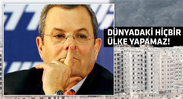 İsrail meydan okudu: Cesaret edemez