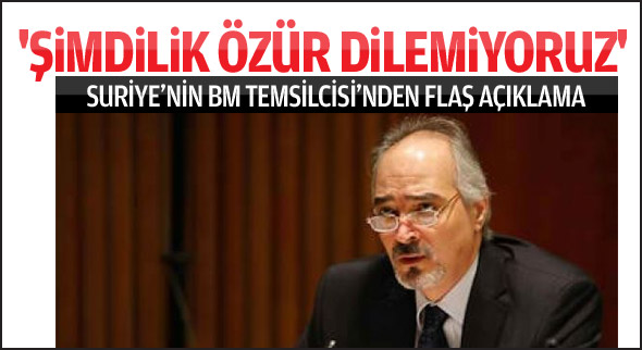 'Şimdilik özür dilemiyoruz'