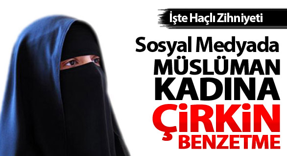 Sosyal Medyada Çarşaf Küstahlığı