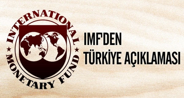 IMF'den Türkiye Açıklaması