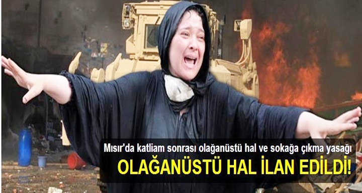 Mısır'da bir aylığına olağanüstü hal ilan edildi