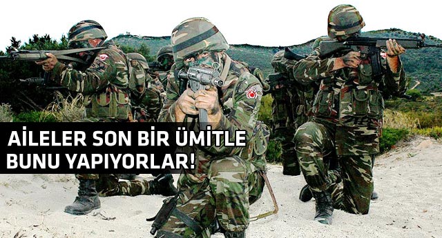Asker ailelerinin büyük çaresizliği