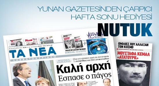 Yunan gazetesi okurlarına Nutuk dağıttı