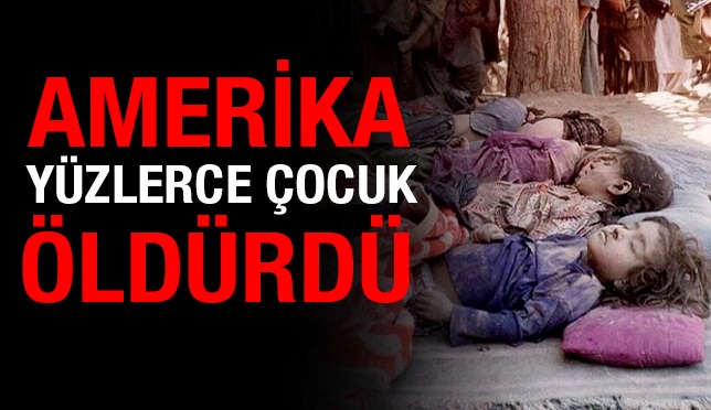 ABD, Afganistan'da yüzlerce çocuk öldürdü!
