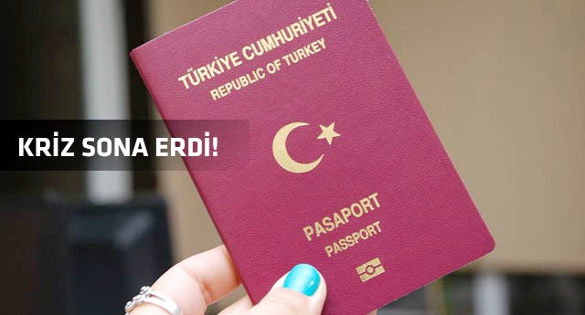Pasaport krizinde sevindiren gelişme!