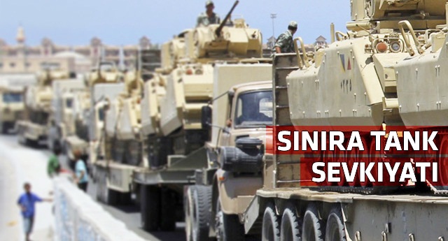 Mısır sınıra tank ve askeri araç sevkıyatı başlattı