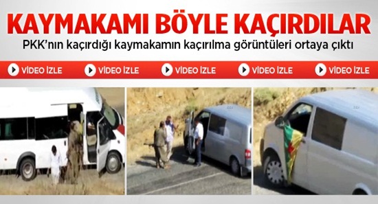 PKK'nın kaymakamı kaçırma anı kamerada
