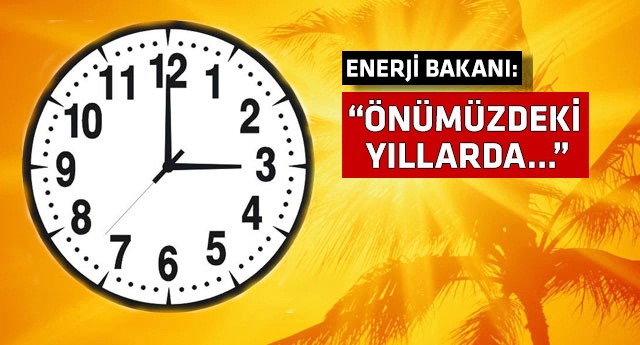 Yaz saati uygulamasının akıbeti ne olacak?
