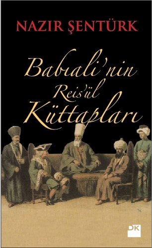 'Babıali'nin Reisülküttapları' çıktı