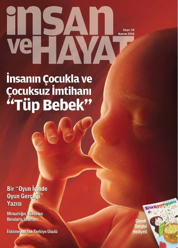 İnsan ve Hayat dergisi, 'Tüp Bebek'i araştırdı