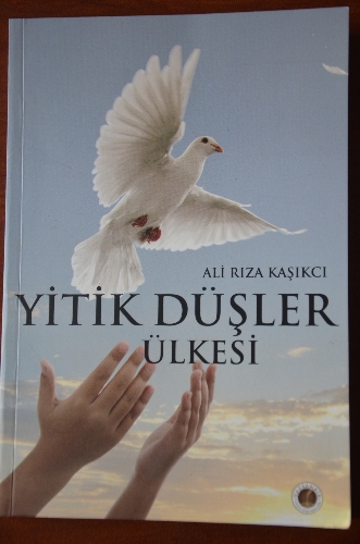 YAZSANBİR ilk kitabını çıkardı: Yitik Düşler Ülkesi
